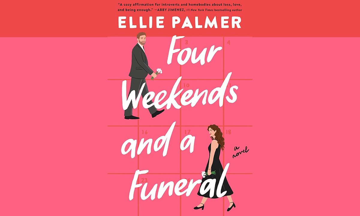 Four Weekends and a Funeral by Ellie Palmer Review - Lady Geeks Media